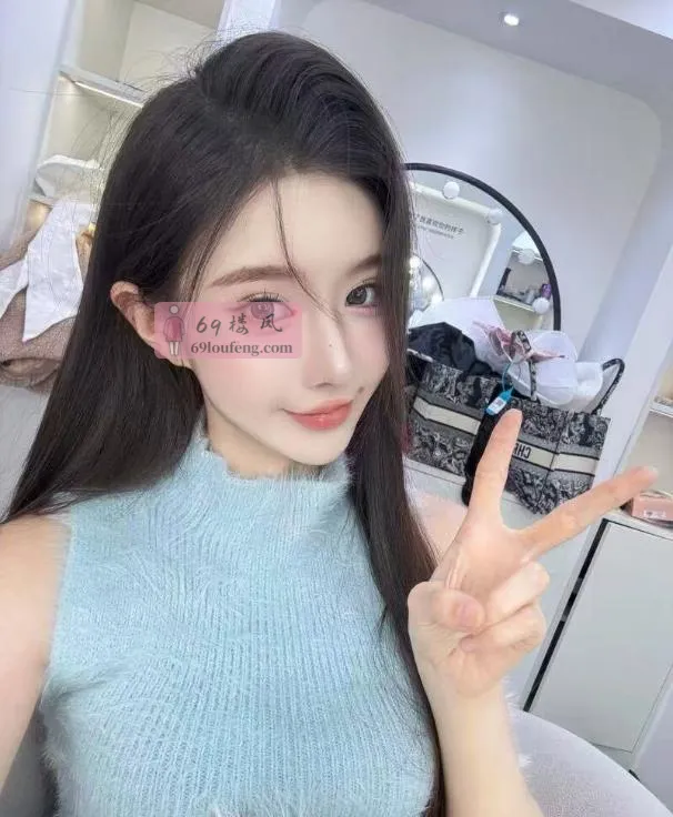 长沙网红嫩妹 - 湖南-长沙 楼凤实拍第3张