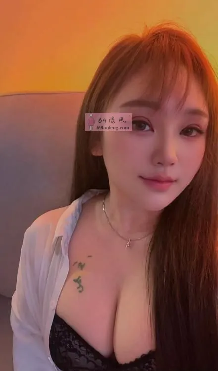 大胸易高潮小甜甜 - 广东-深圳 楼凤实拍第2张