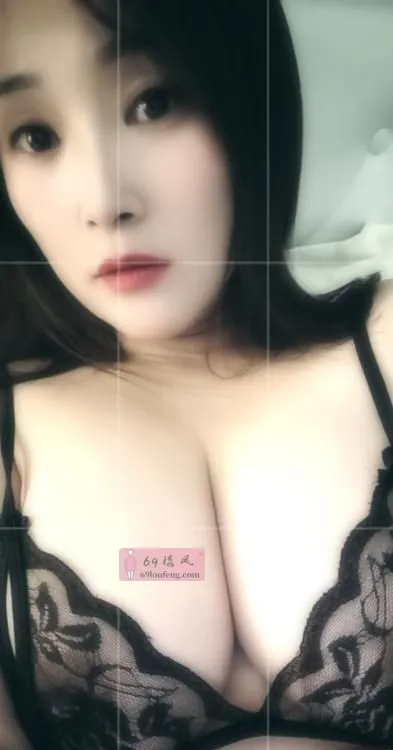 大胸少妇可包时 - 湖南-长沙 楼凤实拍第1张