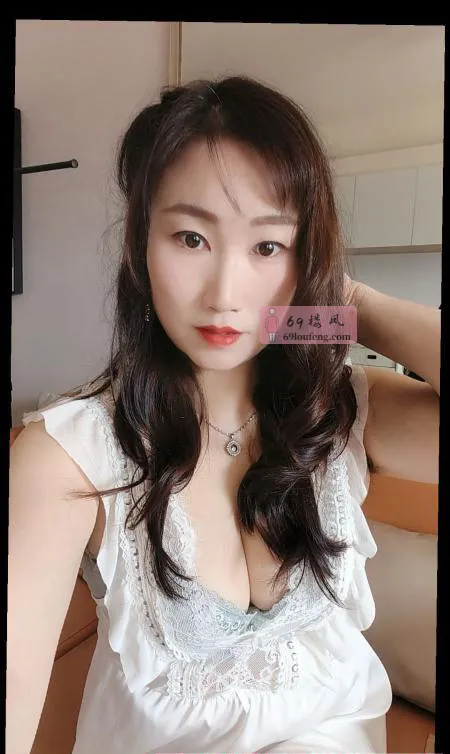 【雨花区】少妇体验 - 湖南-长沙 楼凤实拍第1张