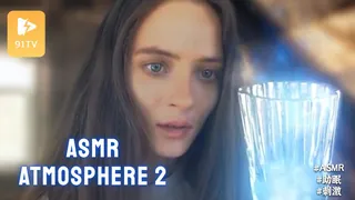91视频官方收录：#ASMR Atmosphere 2
