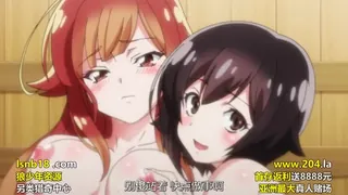 洗い屋さん!～俺とアイツが女湯で! 06 - 高清流媒体极速加载