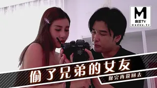 91视频官方收录：偷了兄弟的女友，操完再还回去