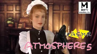 查看 #ASMR Atmosphere 5 的详细介绍与播放