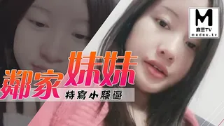 91社区热议作品：甜美乖巧邻家妹妹！特写小骚逼，拨弄掰开家里没道具 实拍