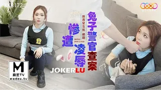 XK8172.郝甜.兔子警官查案惨遭凌辱 - 极具视觉冲击力的麻豆TV内容