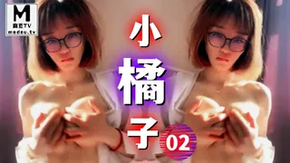 小橘子02 - 高清在线观看