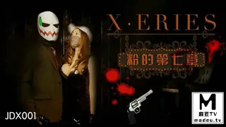 麻豆TV精选视频：LB036.X·ERIES.粉的第七章 完整版