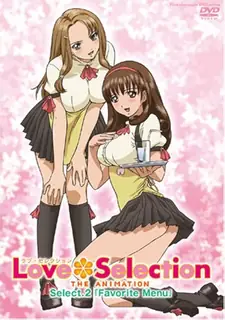 Love  Selection。第二卷 - 极具视觉冲击力的猫咪av站内容